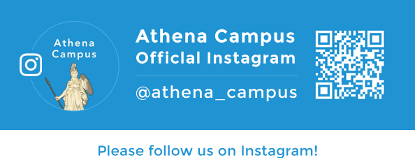 Athena Campus （アテナキャンパス）公式Instagram Open!